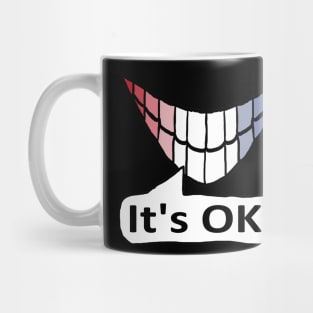 It's OK Mug